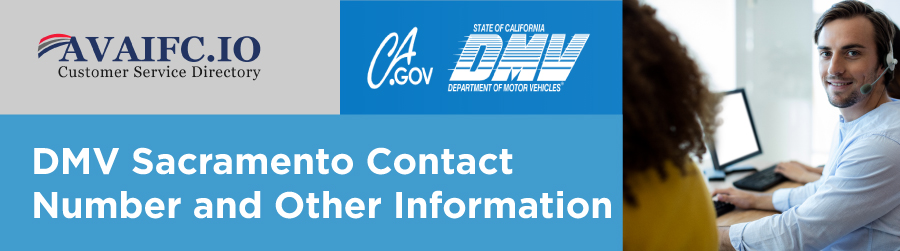 Avaifc Directory Service|DMV Sacramento Contact Number and Other Information